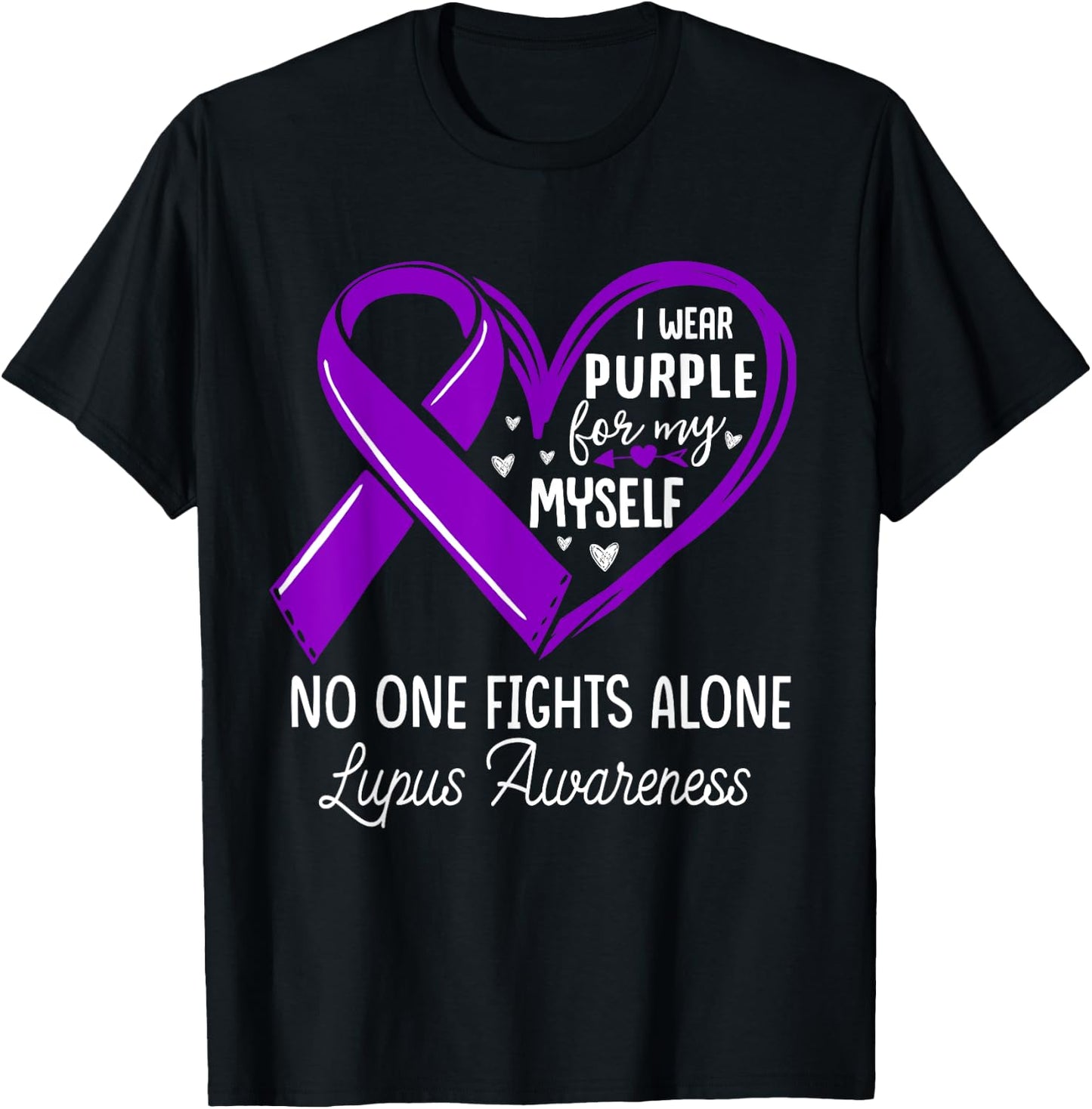 I Wear Purple For Myself Lupus Awareness Purple Ribbon T-Shirt - T-Shirt | Black