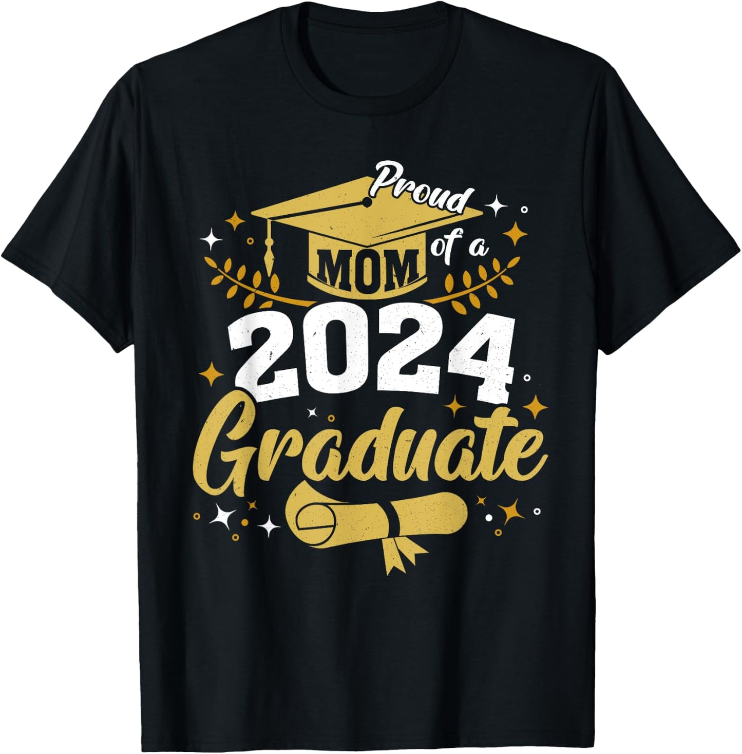 Family Senior 2024 Proud Mom Of A Class Of 2024 Graduate T-Shirt - T-Shirt | Black