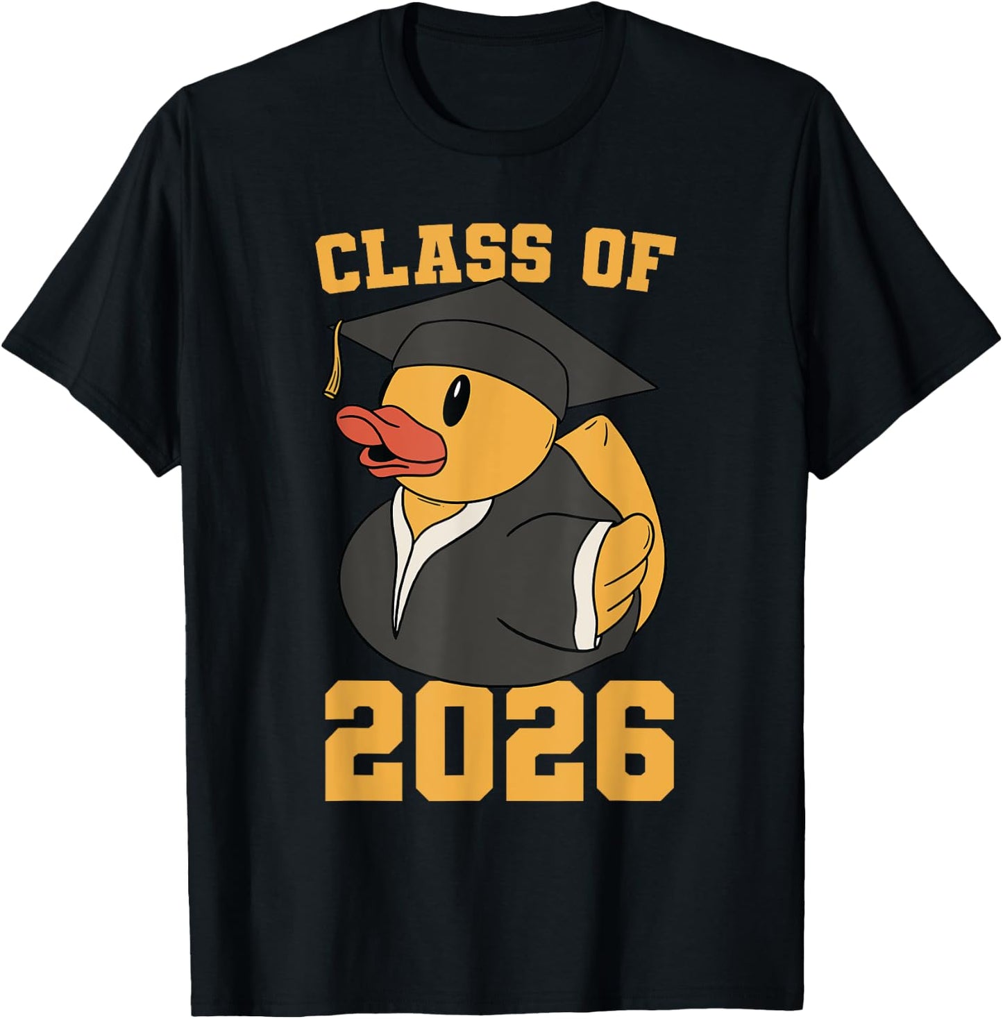 Rubber Duck Class of 2026 Senior 2026 Graduation Year Senior T-Shirt - T-Shirt | Black