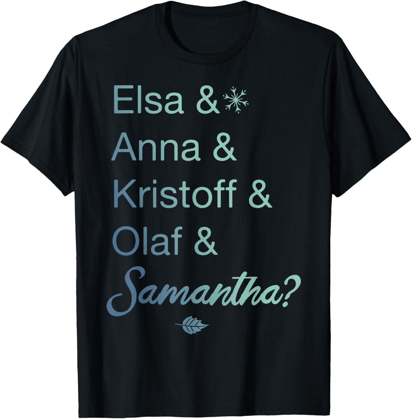 Disney Frozen 2 Character Name Stack & Samantha T-Shirt - T-Shirt | Black