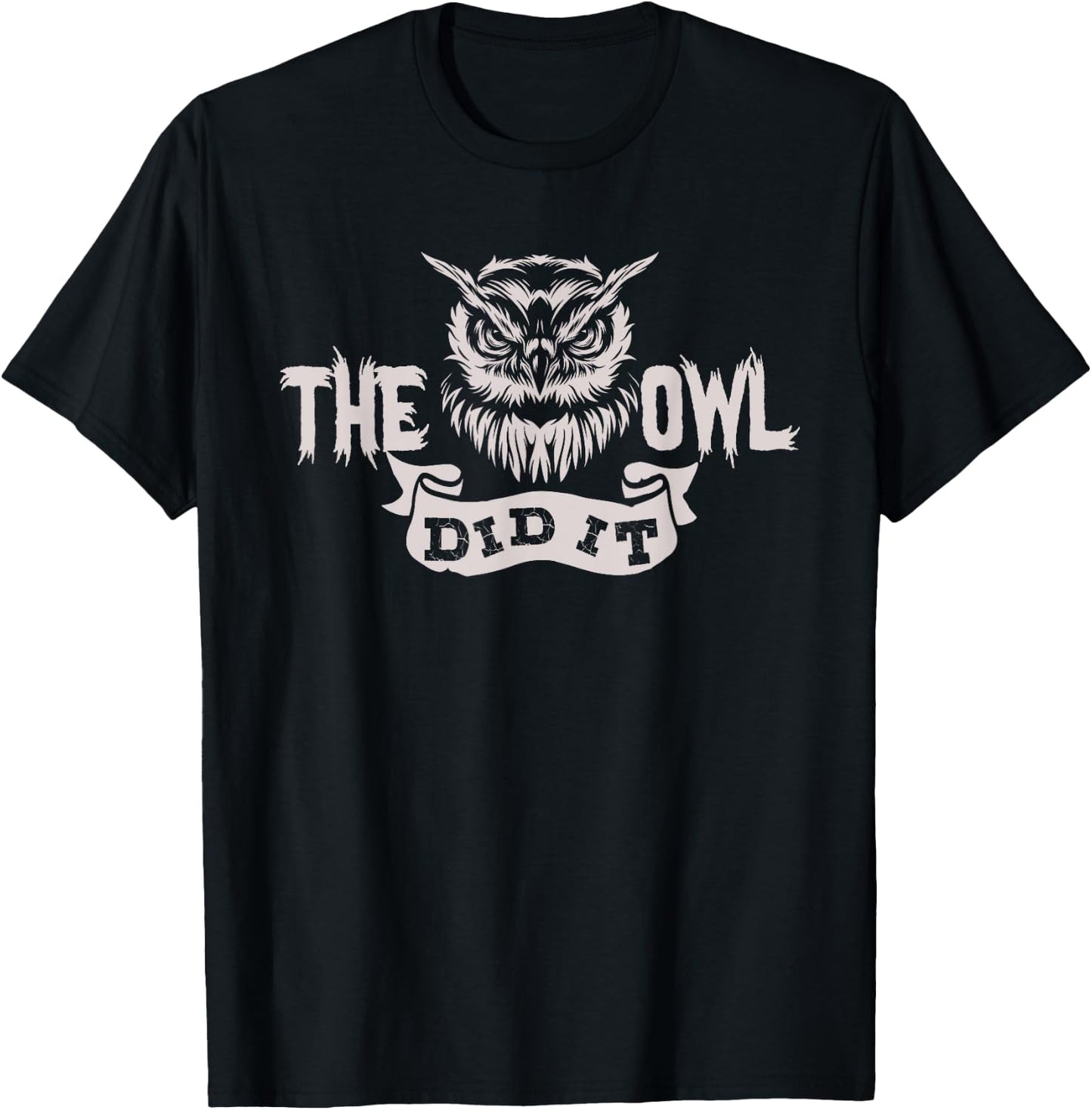 Funny True Crime The Owl Did It Owl Theory Women's Gift T-Shirt - T-Shirt | Black