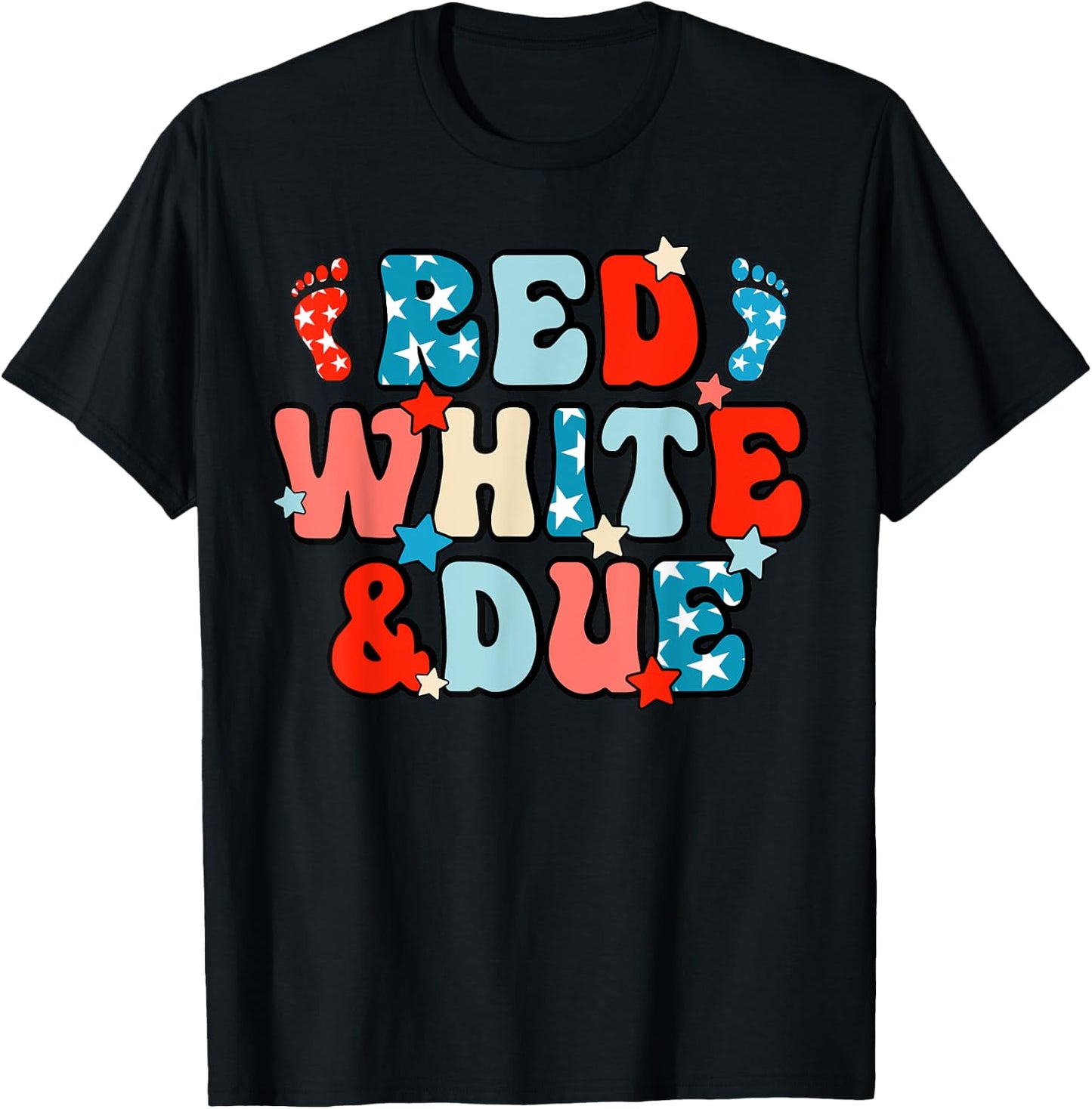 Red White And Due Pregnancy Announcement 4th Of July T-Shirt - T-Shirt | Black