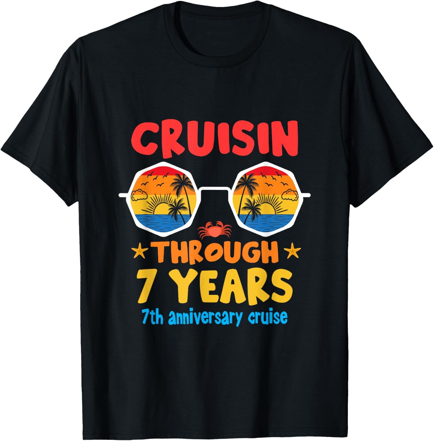Funny Cruisin Through 7Years 7th Wedding Anniversary Cruise T-Shirt - T-Shirt | Black