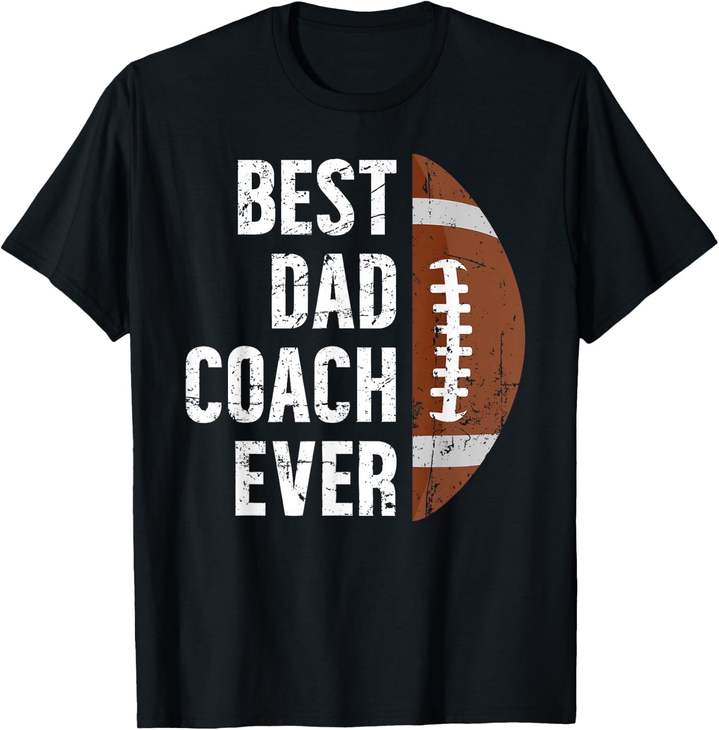 Best Dad Coach Ever Football Dad Of A Football Player Father T-Shirt - T-Shirt | Black