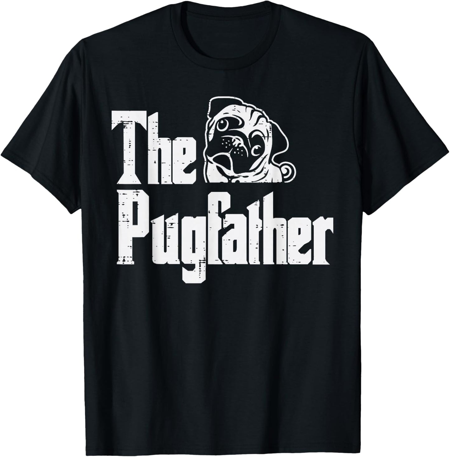 Fathers Day The Pug Father Pug Daddy Papa Fur Dad Dog Owner T-Shirt - T-Shirt | Black