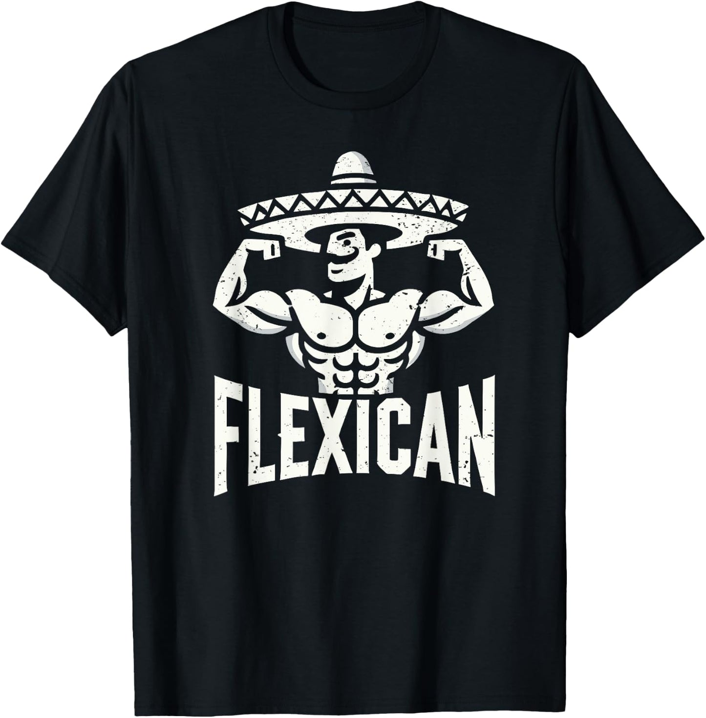 Mexican Funny Flexican Bodybuilding Flexing Muscles Fitness T-Shirt - T-Shirt | Black