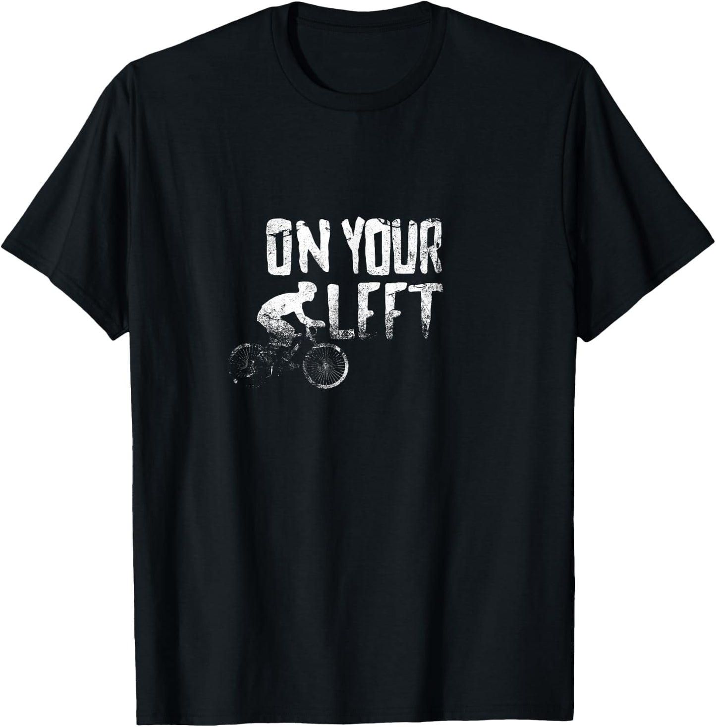 On Your Left bicycling T-Shirt - T-Shirt | Black