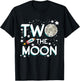 Two The Moon Toddler 2nd Birthday Gift 2 Year Old T-Shirt - T-Shirt | Black
