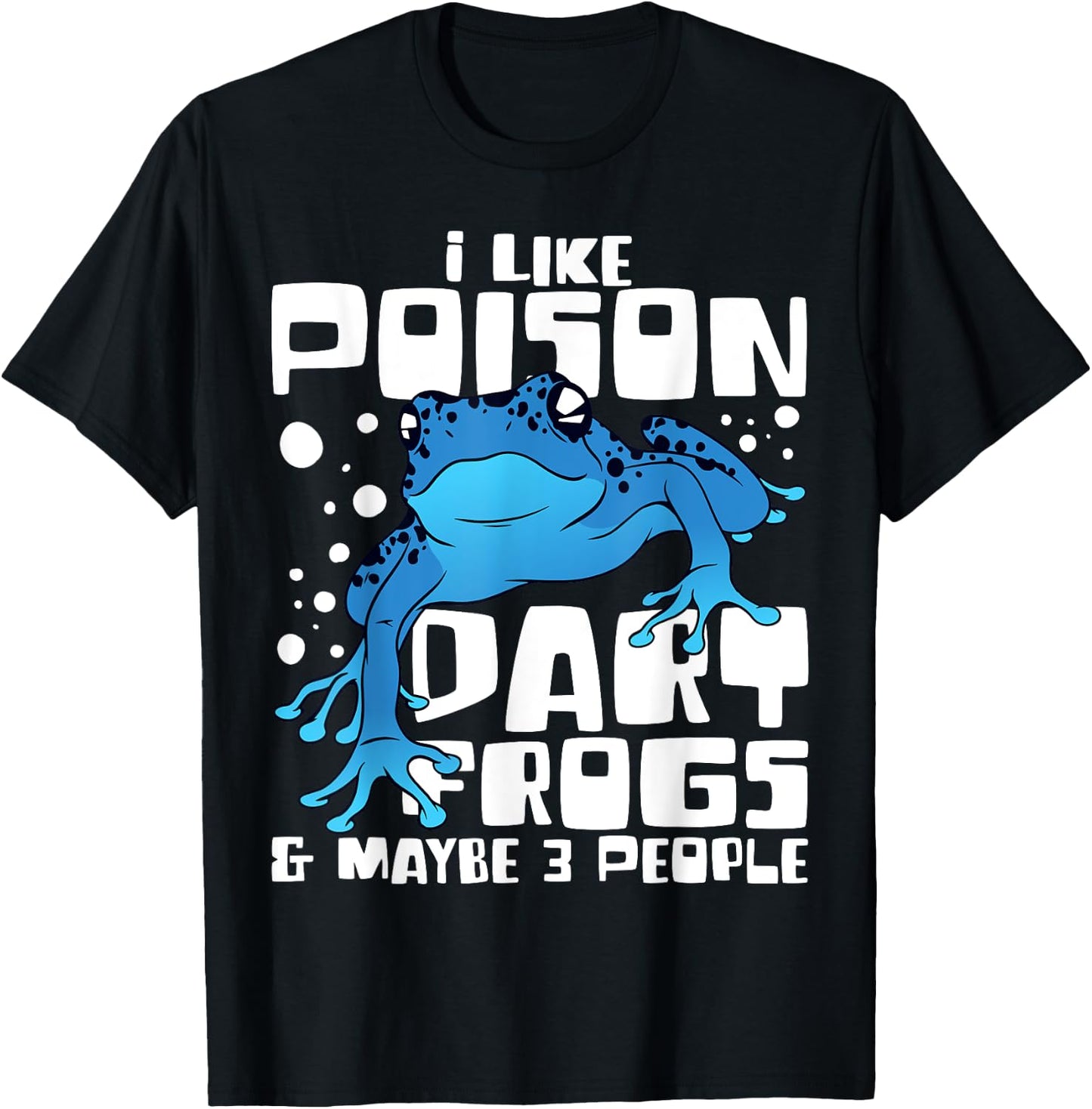 Poison Dart Frog Funny Animals Pet T-Shirt - T-Shirt | Black