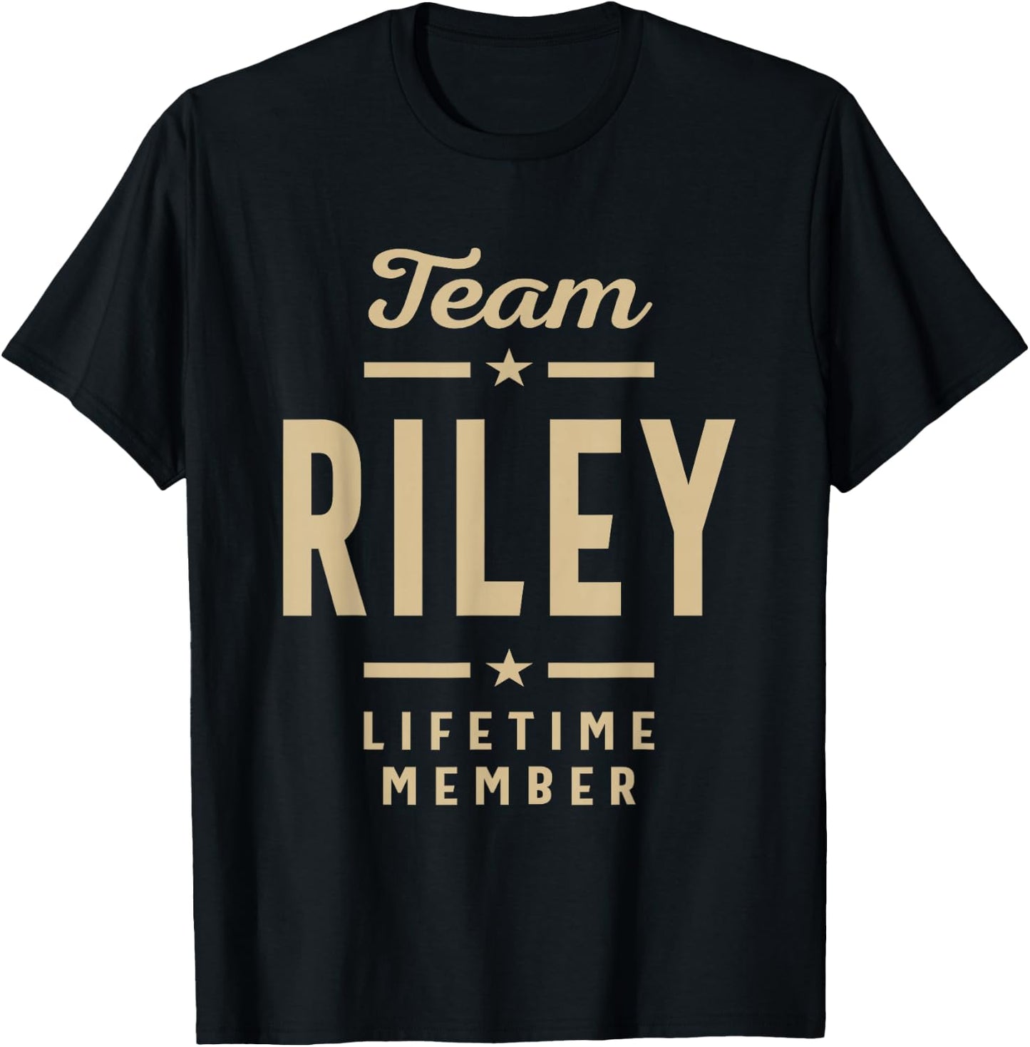 Team Riley Lifetime Member Funny Name Riley T-Shirt - T-Shirt | Black
