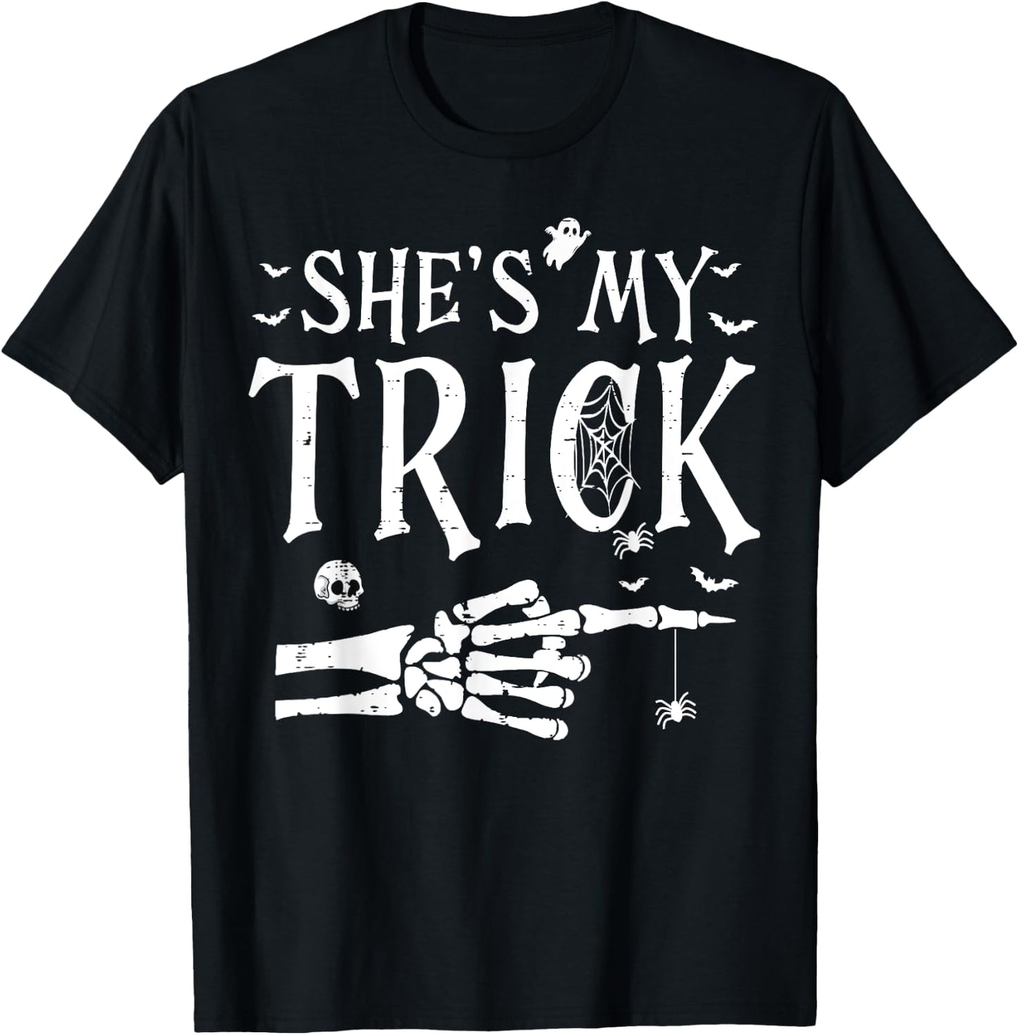 She's My Trick Skeleton Hand Halloween Costume Couples T-Shirt - T-Shirt | Black
