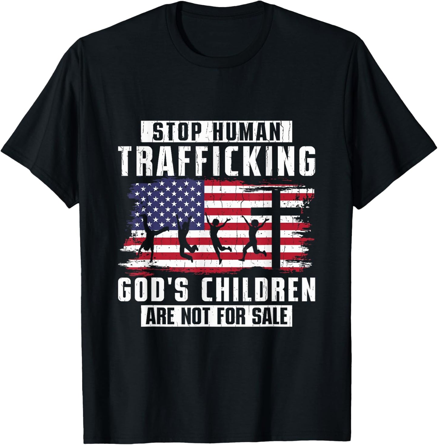 Stop Human Trafficking God's Children Are Not For Sale T-Shirt - T-Shirt | Black