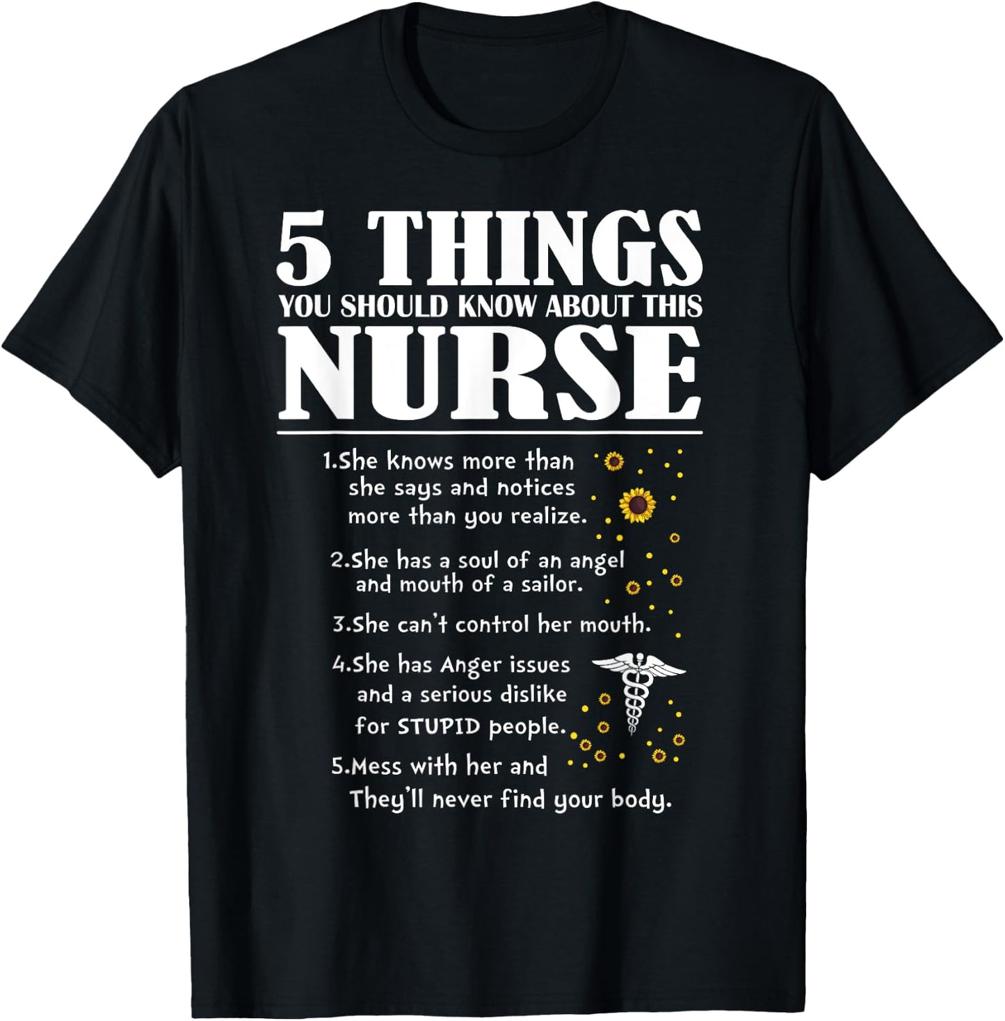 5 Things You Should Know About This Nurse T-Shirt - T-Shirt | Black