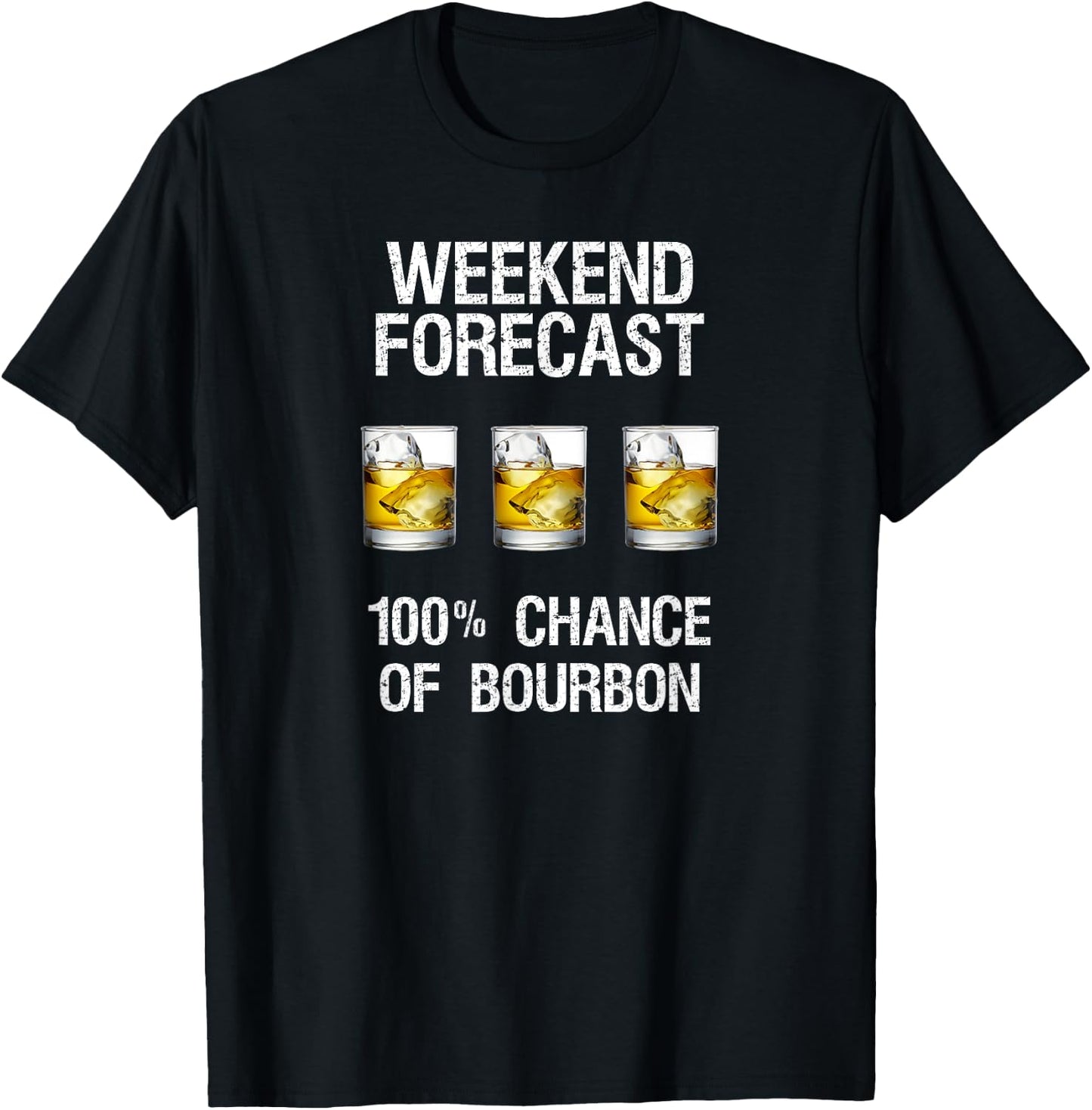 Bourbon Gift - Funny Bourbon Forecast T-Shirt - T-Shirt | Black