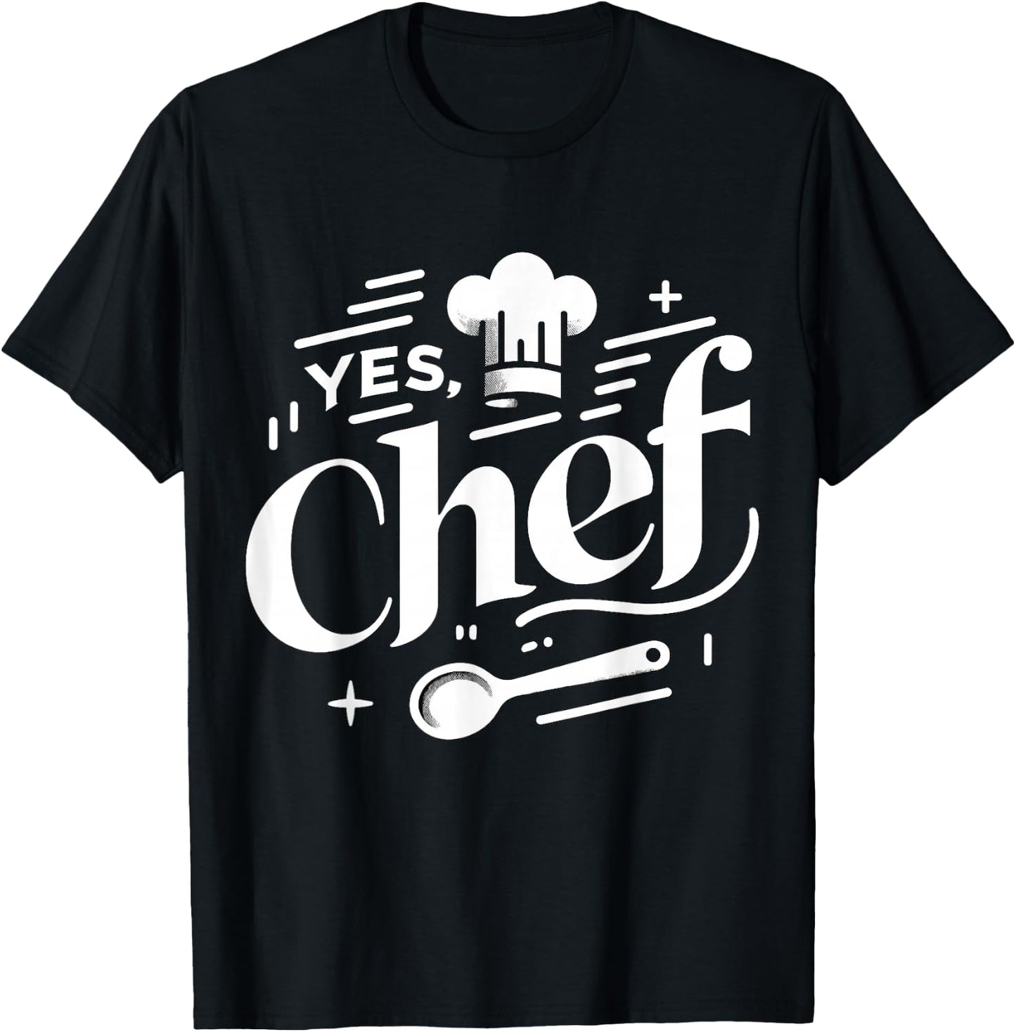 Yes Chef Kitchen Staff Cook T-Shirt - T-Shirt | Black