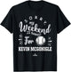 Weekend Booked for Kevin McGonigle Prospect Baseball Fan T-Shirt - T-Shirt | Black