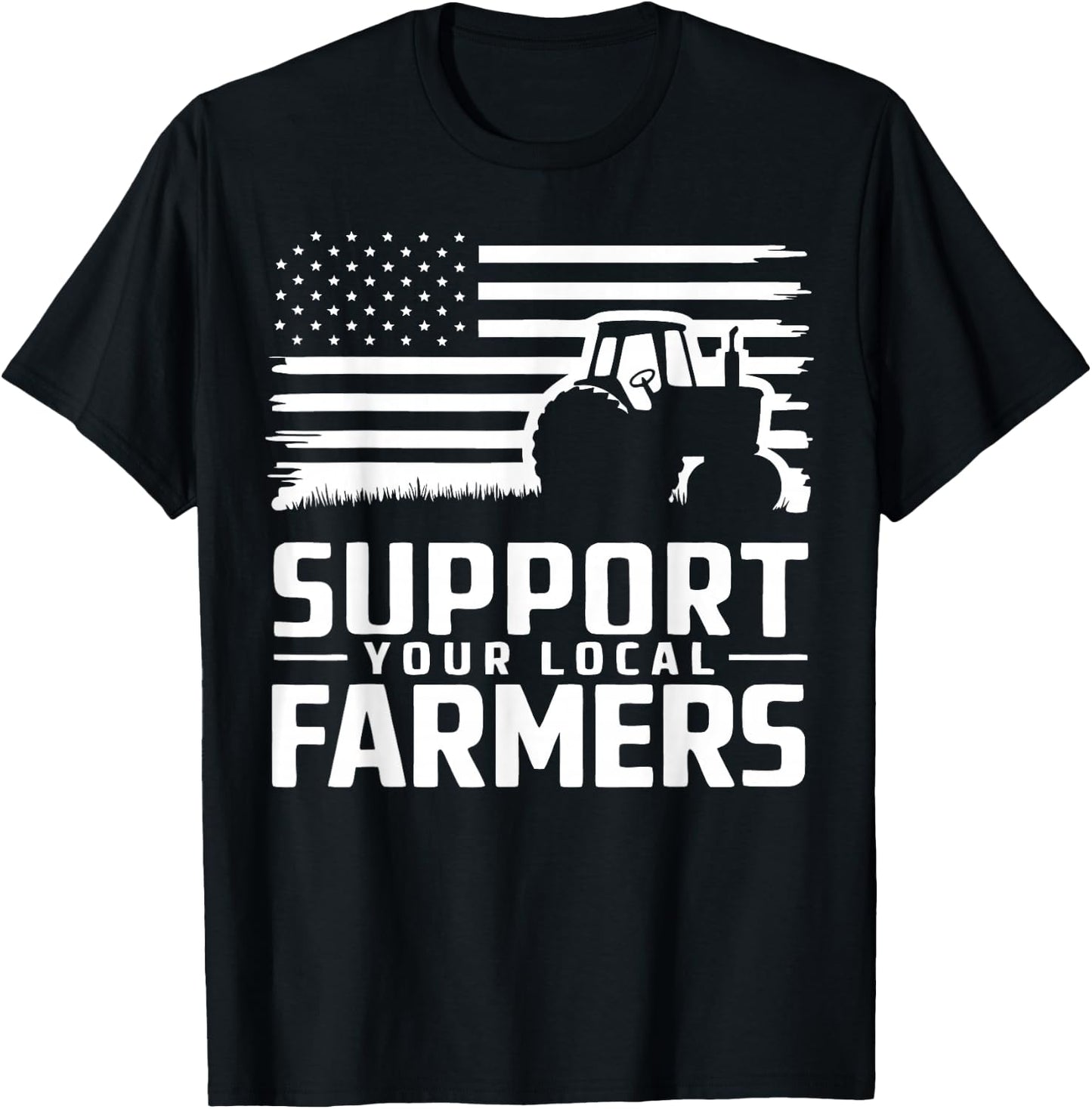 Support You Local Farmers T-Shirt - T-Shirt | Black