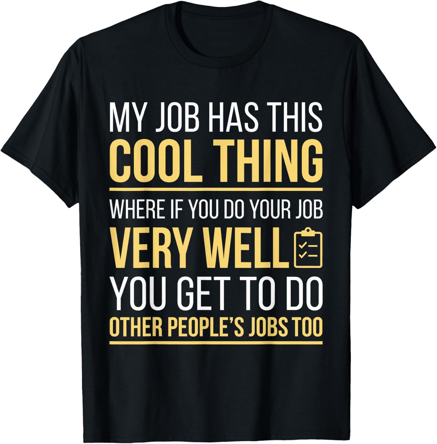 Sarcastic Office Workplace Humor Funny Coworker T-Shirt - T-Shirt | Black