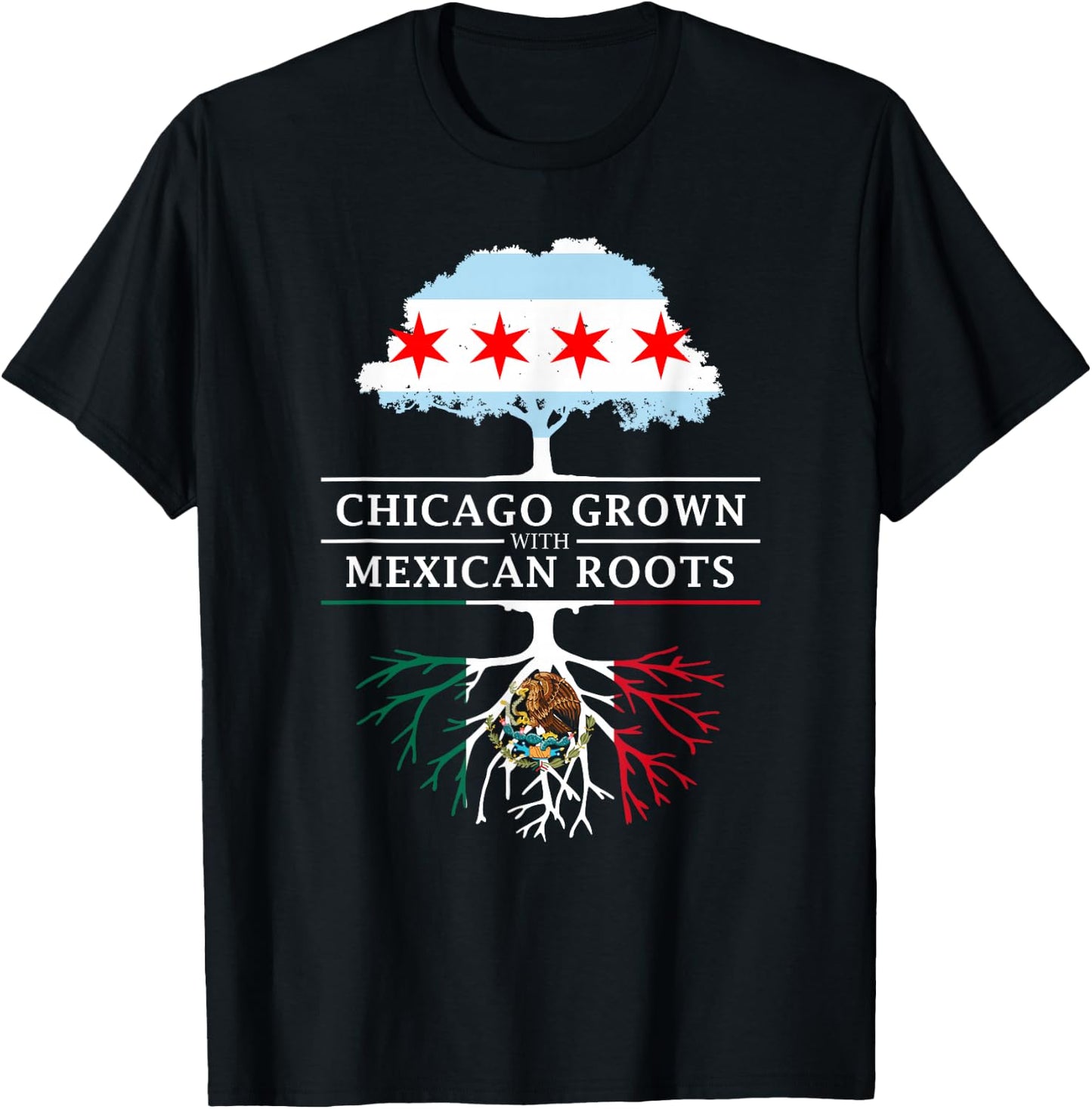 Chicago Grown with Mexican Roots - Mexico T-Shirt - T-Shirt | Black
