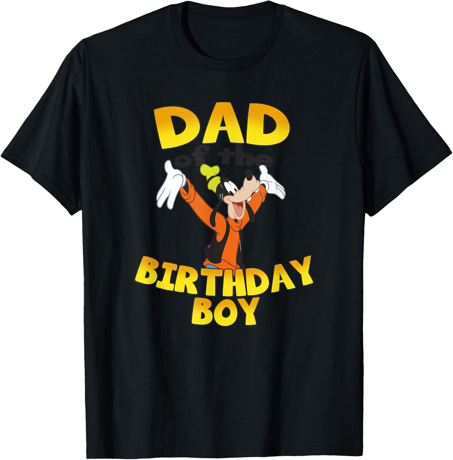 Disney Mickey & Friends Goofy Dad of The Birthday Boy T-Shirt - T-Shirt | Black