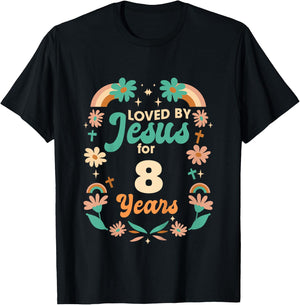 Loved By Jesus For 8 Years 8th Birthday Christian Theme T-Shirt - T-Shirt | Black