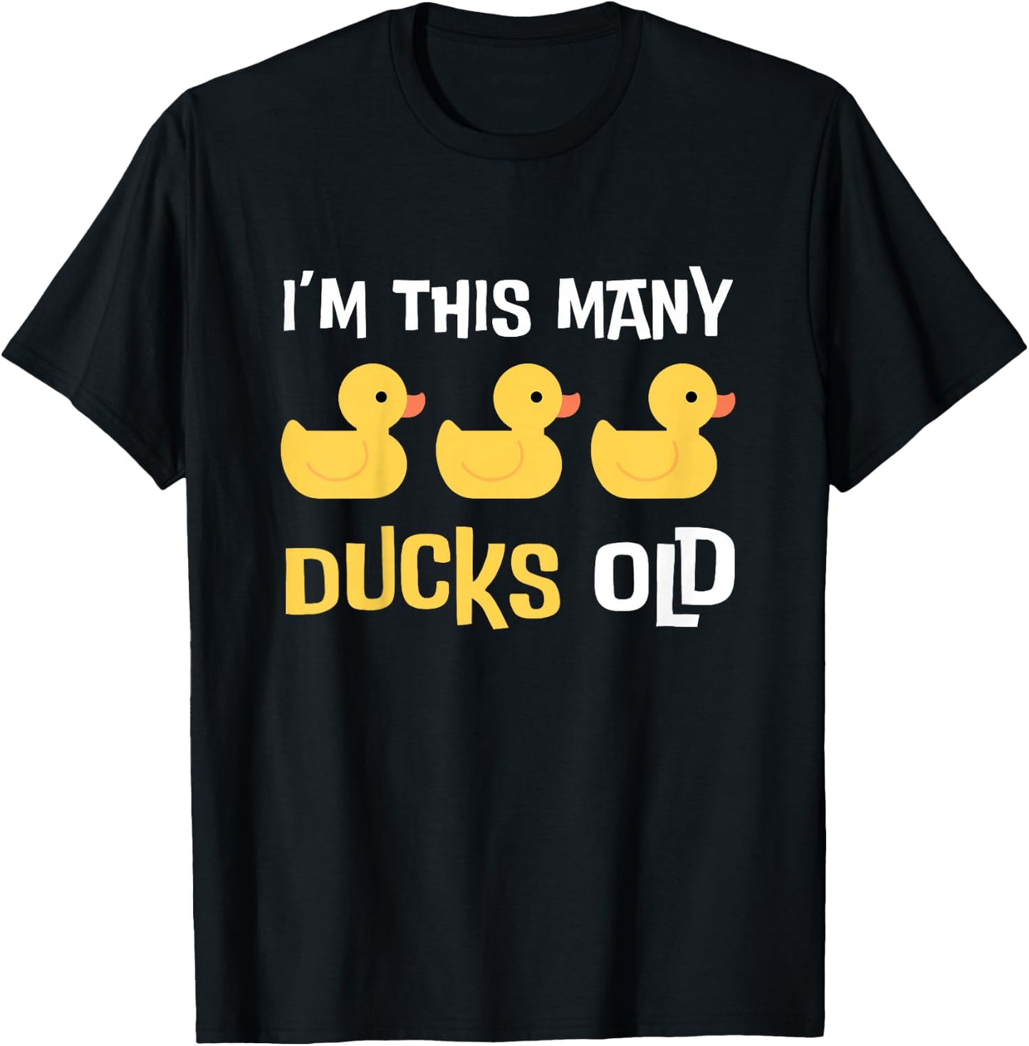 I'm This Many Ducks Old, Duck 3rd Birthday 3 Years Old Bday T-Shirt - T-Shirt | Black
