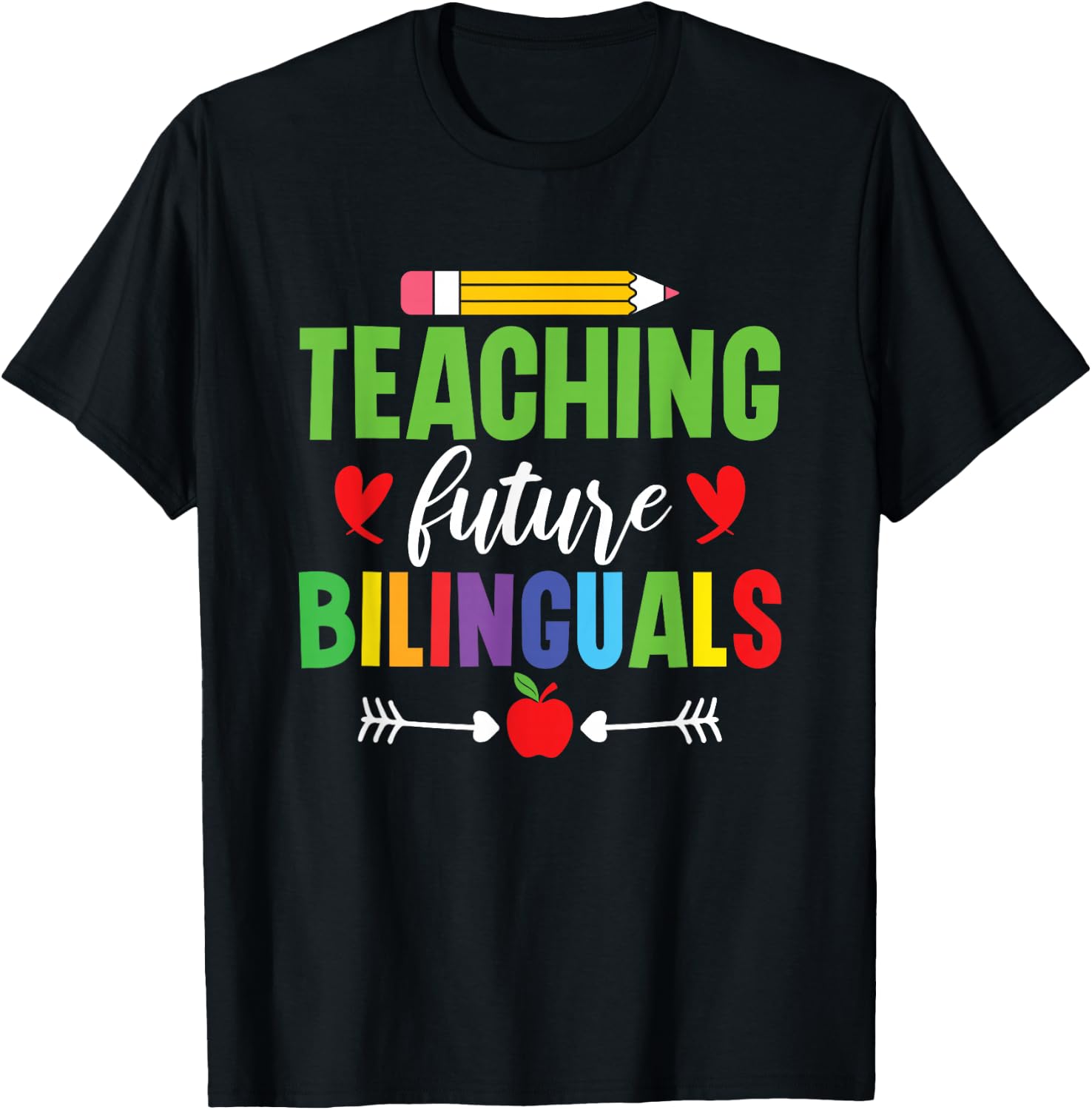 Teaching Future Bilinguals Spanish Teacher Bilingual Teacher T-Shirt - T-Shirt | Black
