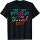 I'm Just WTF-Ing My Way Through Life Tie Dye Funny Saying T-Shirt - T-Shirt | Black