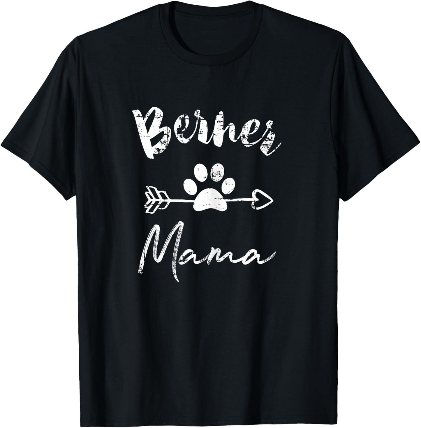 Berner Dog Mom Berner Mama T-Shirt - T-Shirt | Black