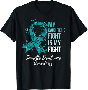 My Daughter’s Fight Is My Fight Tourette Syndrome Awareness T-Shirt - T-Shirt | Black