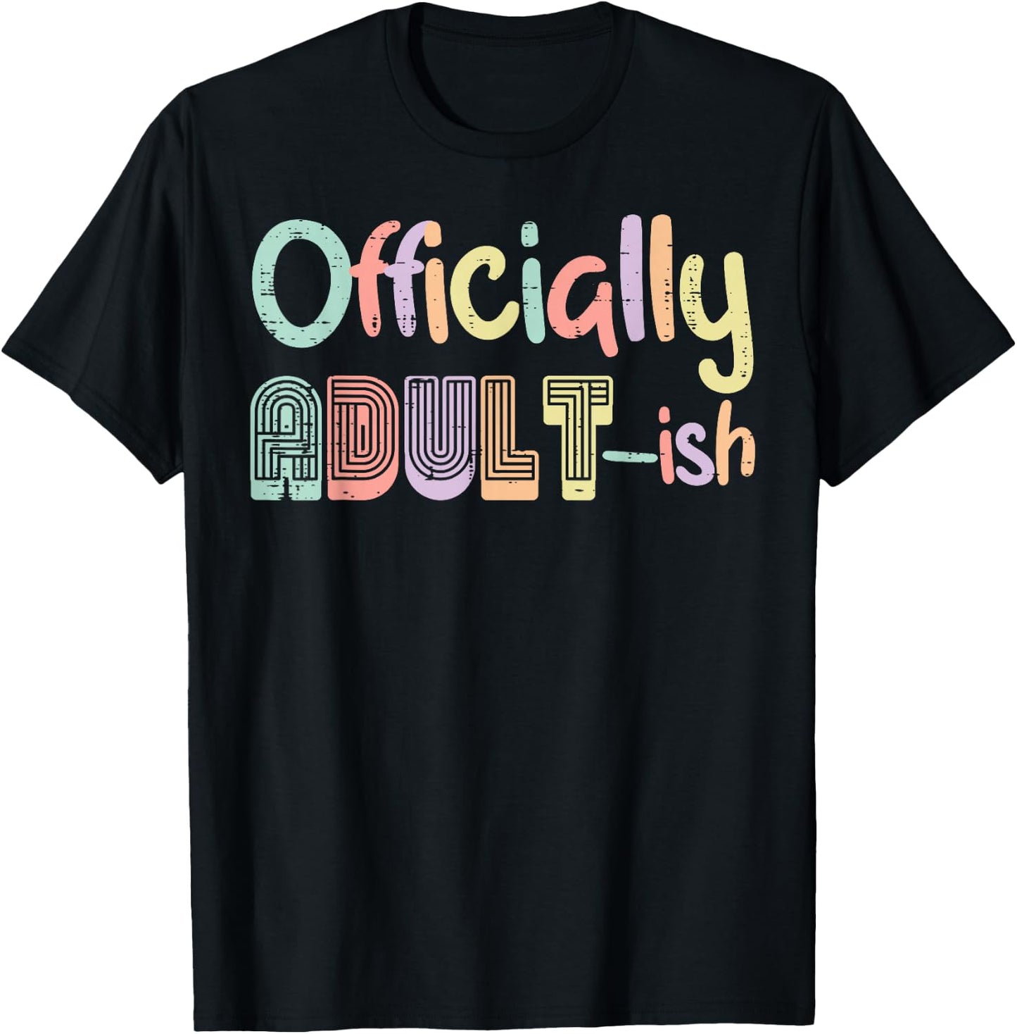 18th Birthday Officially Adultish 18 Years Old Women Men T-Shirt - T-Shirt | Black