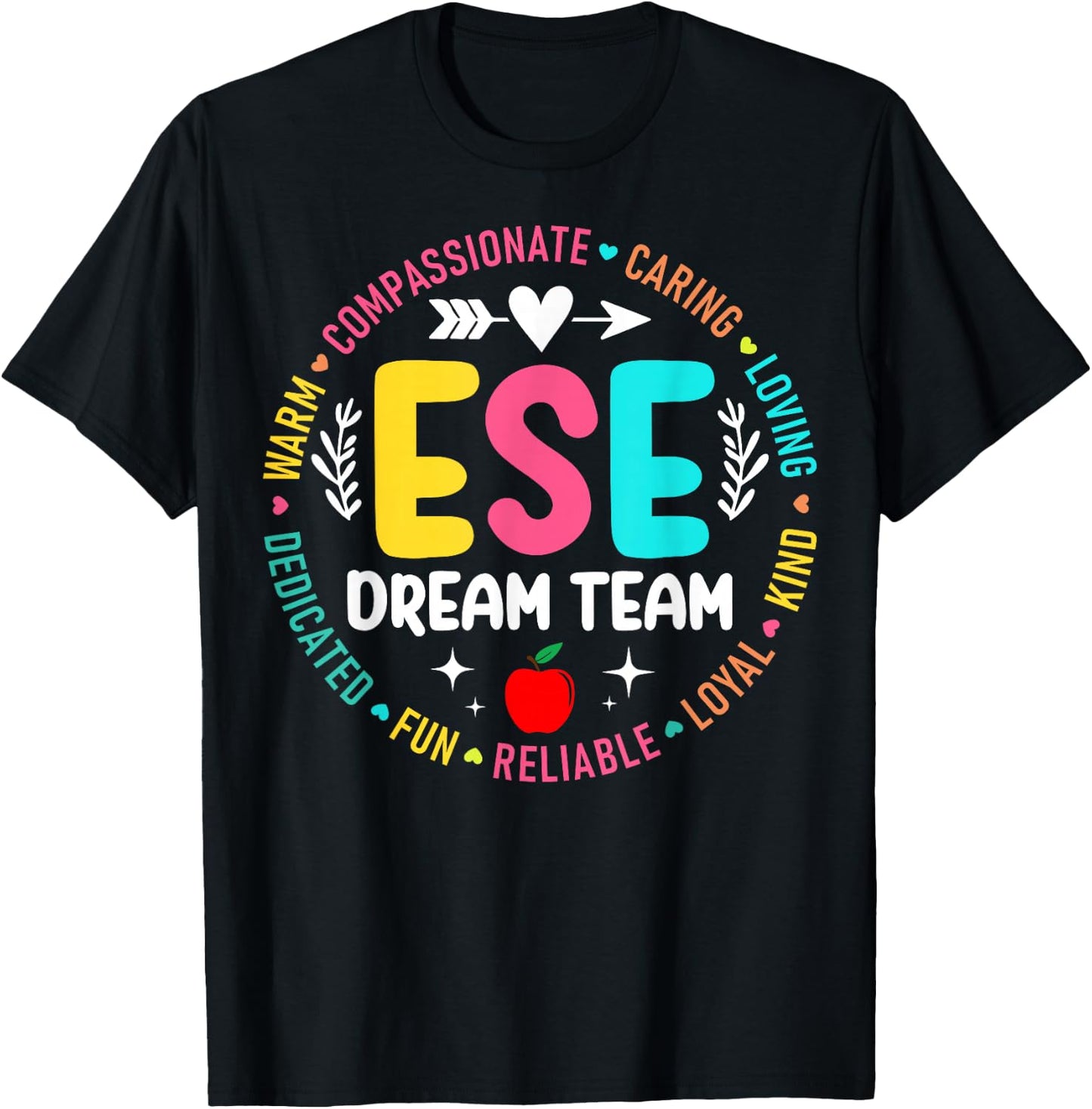 Ese Dream Team Exceptional Education Sped Ese Teacher T-Shirt - T-Shirt | Black