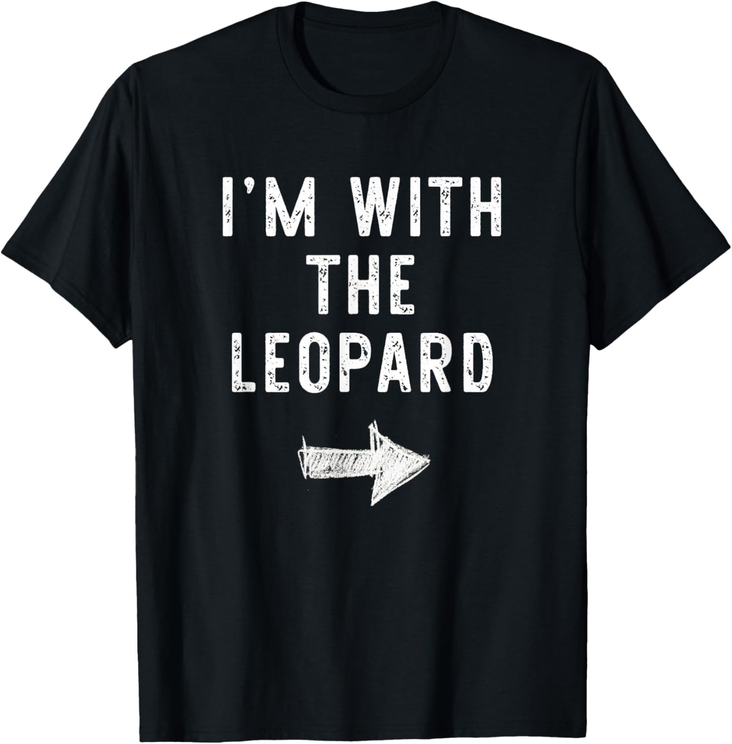I’m with The Leopard Funny Halloween Couple Costume T-Shirt - T-Shirt | Black