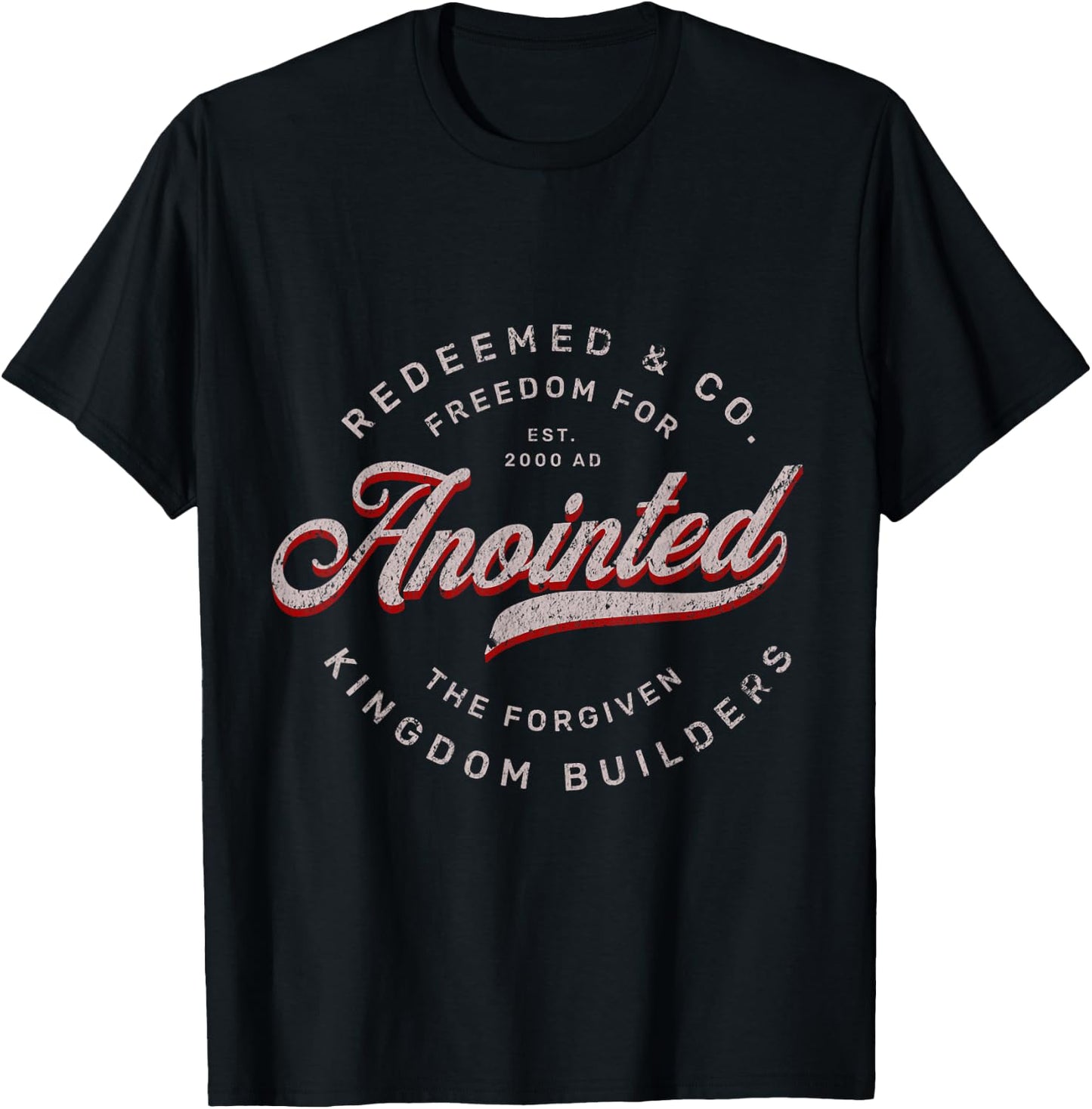 Anointed - Redeemed & Co Kingdom Builders T-Shirt - T-Shirt | Black