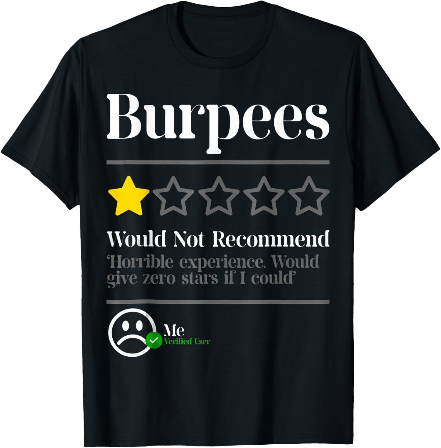 Burpees Do Not Recommend Star Rating Funny Gym Workout T-Shirt - T-Shirt | Black