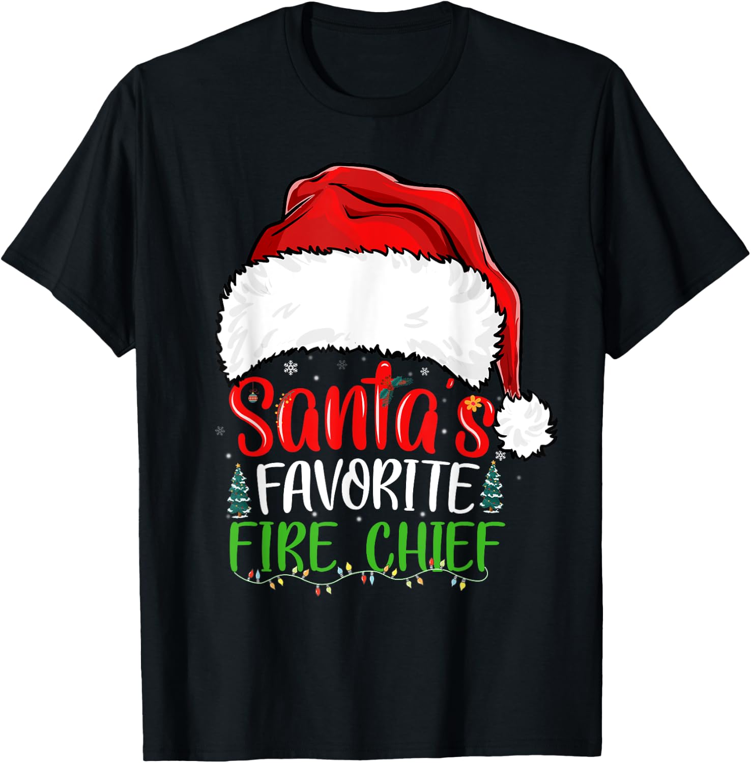 Santa's Favorite Fire Chief Funny Christmas Firefighter T-Shirt - T-Shirt | Black