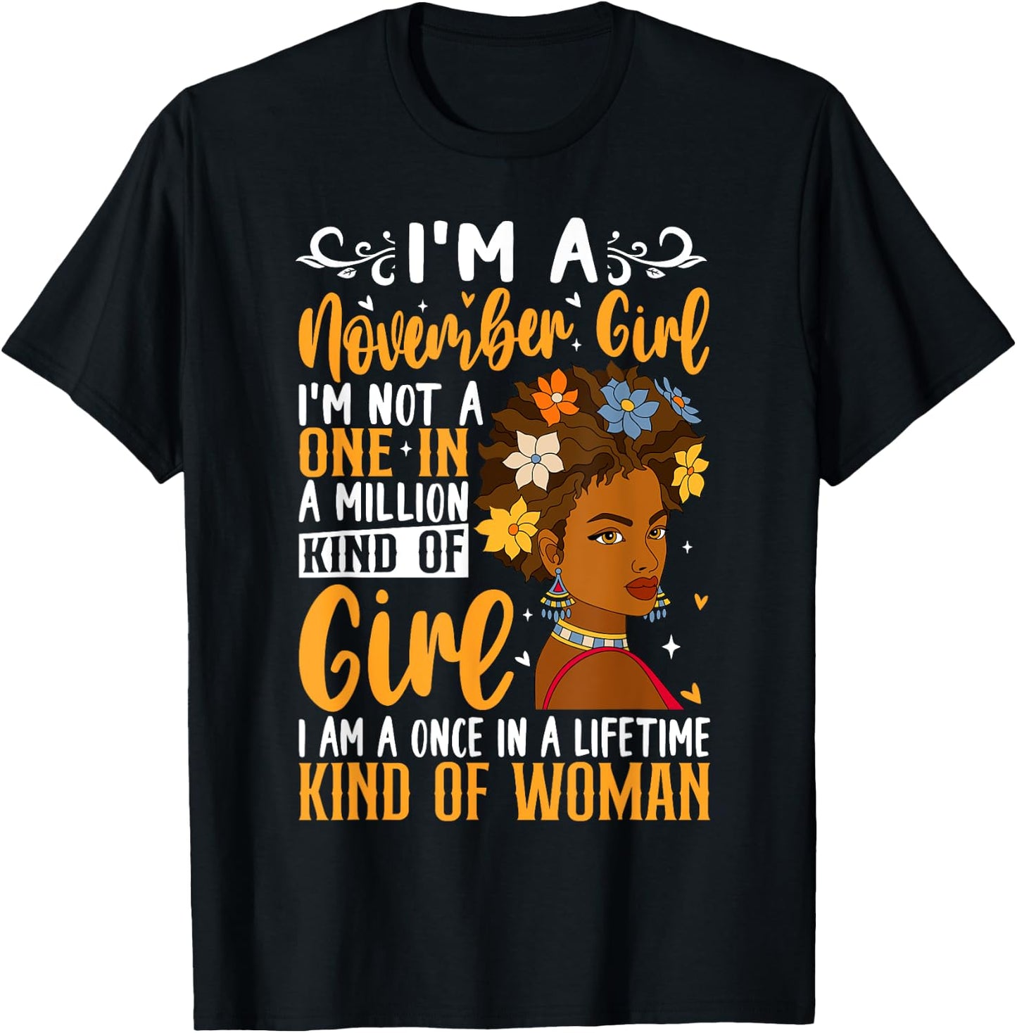 I'm A November Girl Black Woman Afro Birthday Queen T-Shirt - T-Shirt | Black