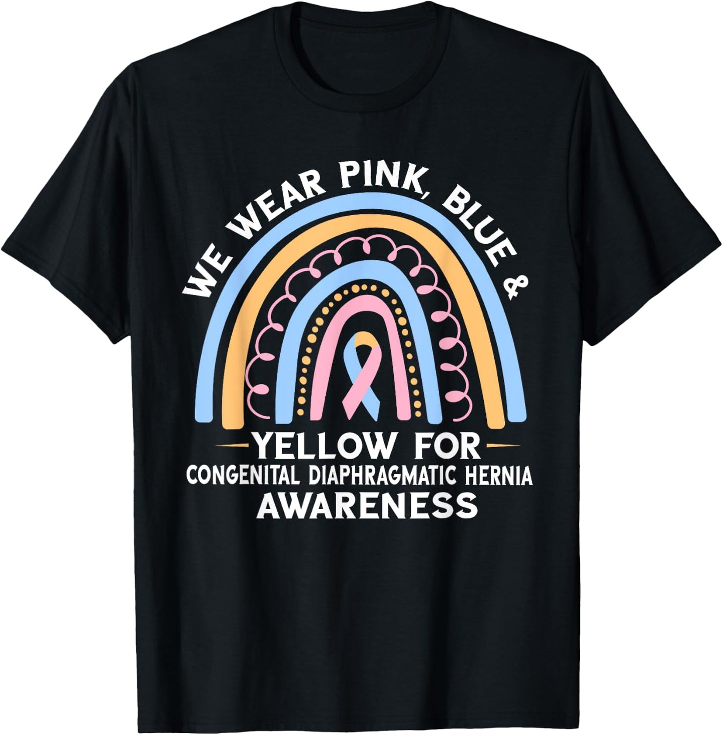 Congenital Diaphragmatic Hernia Awareness Pink Blue Yellow T-Shirt - T-Shirt | Black