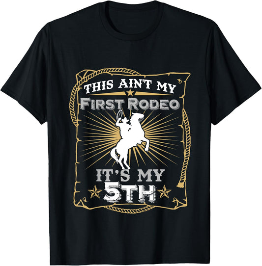 Funny Ain't My First Rodeo 5th Birthday For Kids T-Shirt - T-Shirt | Black