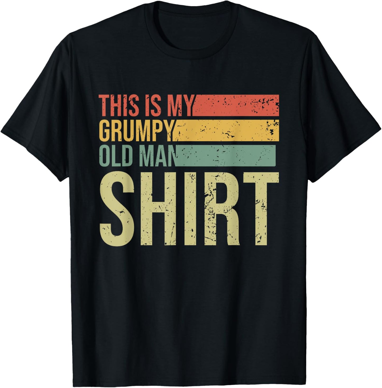 This Is My Grumpy Old Man Shirt | Funny Grumpy Old Man T-Shirt - T-Shirt | Black