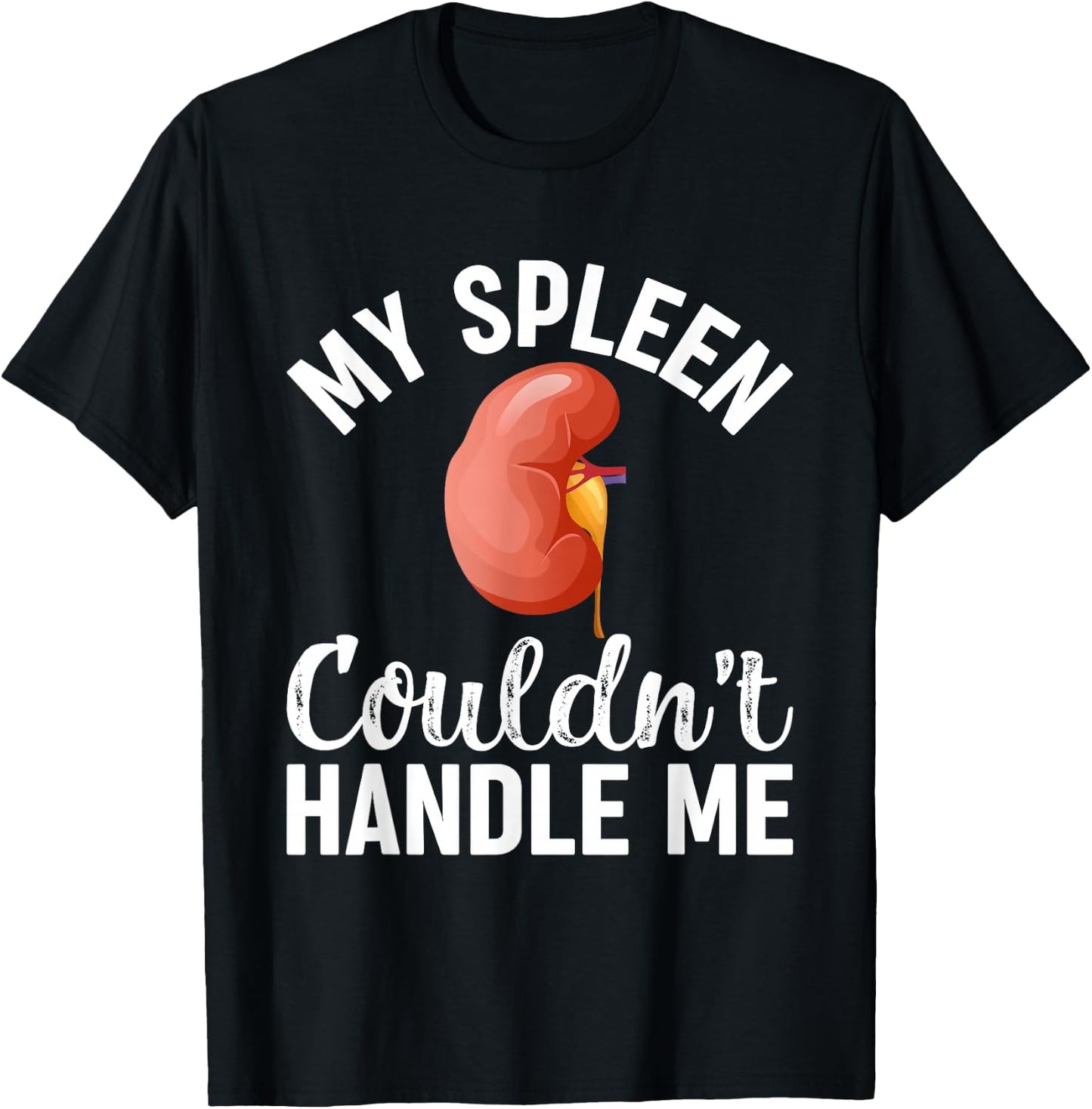 Splenectomy Recovery Spleen Survivor Spleen Removal Surgery T-Shirt - T-Shirt | Black