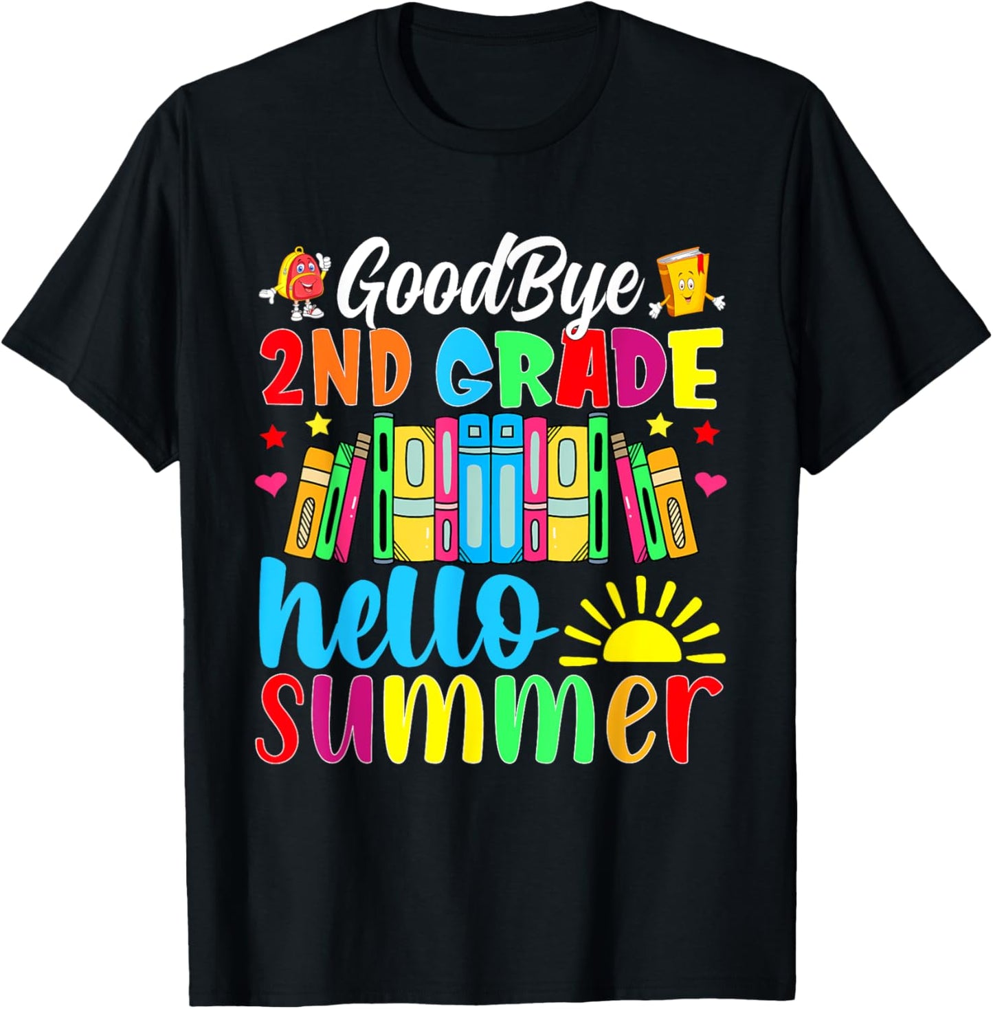 Goodbye 2nd Grade Hello Summer Last Day Of School Women Girls Kids T-Shirt - T-Shirt | Black