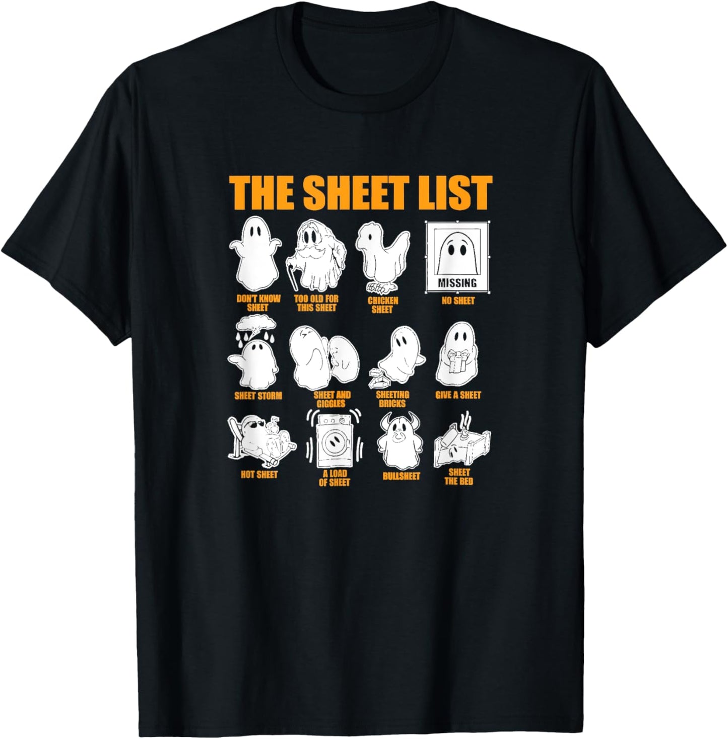 The Sheet List Halloween Funny Boo Sheet Ghost Halloween T-Shirt - T-Shirt | Black