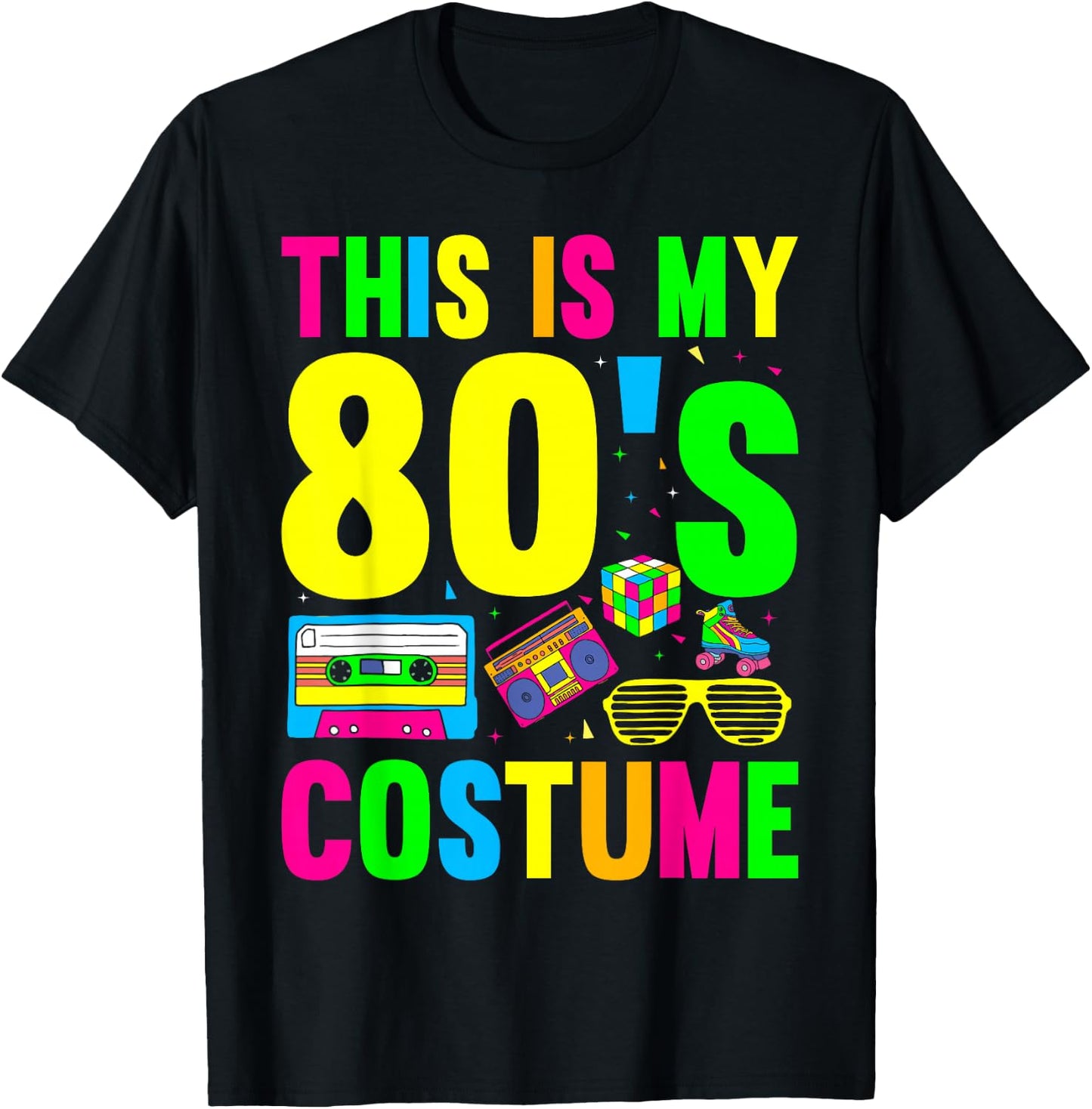 This Is My 80s Costume 80's 90's Party T-Shirt - T-Shirt | Black
