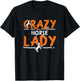 Crazy Horse Lady Funny Riding Racing Equestrian Women Girls T-Shirt - T-Shirt | Black