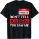 Don't tell Karen you saw me Karen Halloween Karen Manager T-Shirt - T-Shirt | Black
