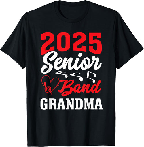 2025 Band Senior Grandma Class of 2025 Graduation