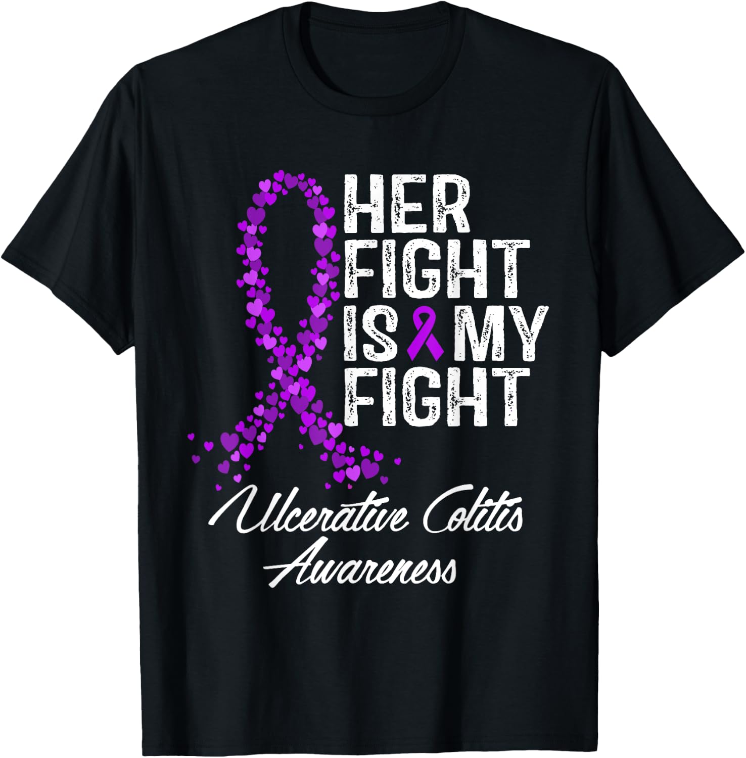Ulcerative Colitis Awareness Her Fight Warrior Support T-Shirt - T-Shirt | Black