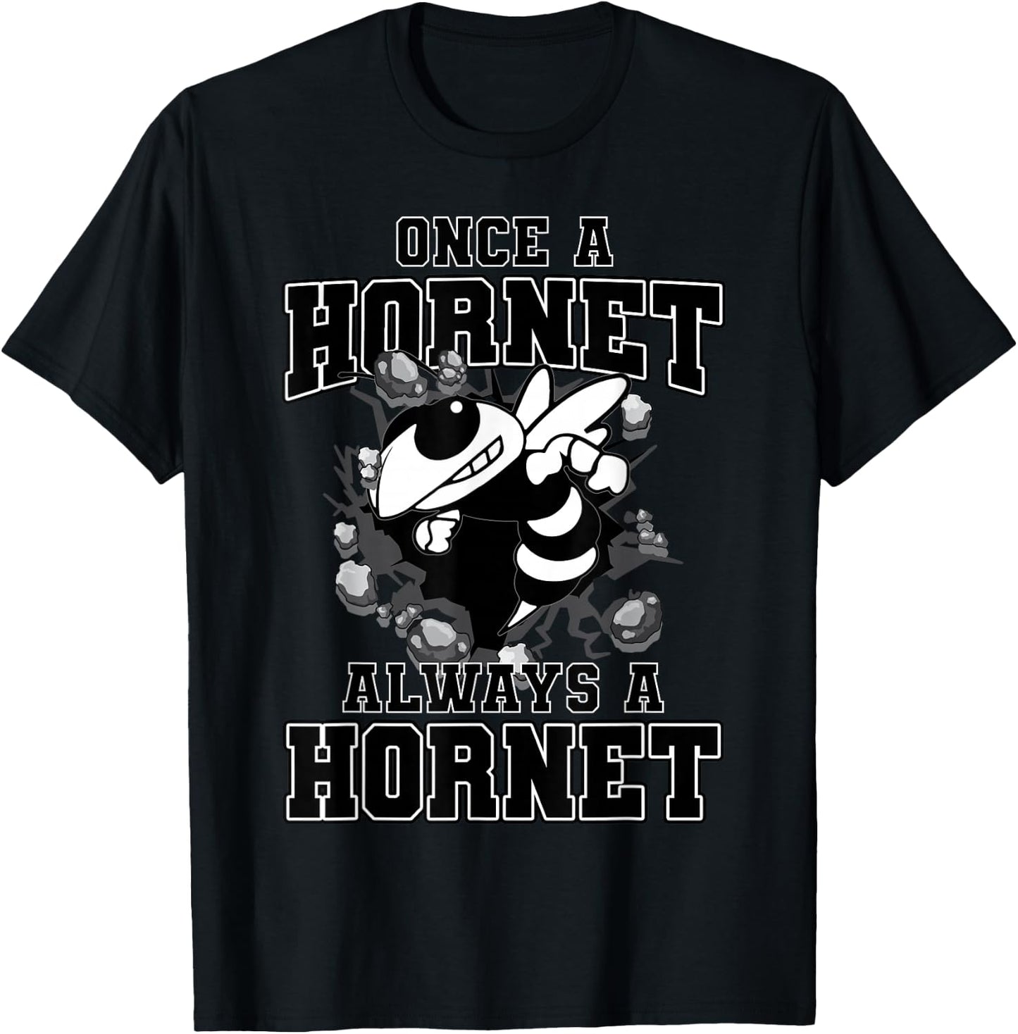 Once A Hornet Always A Hornet Back To School Spirit T-Shirt - T-Shirt | Black