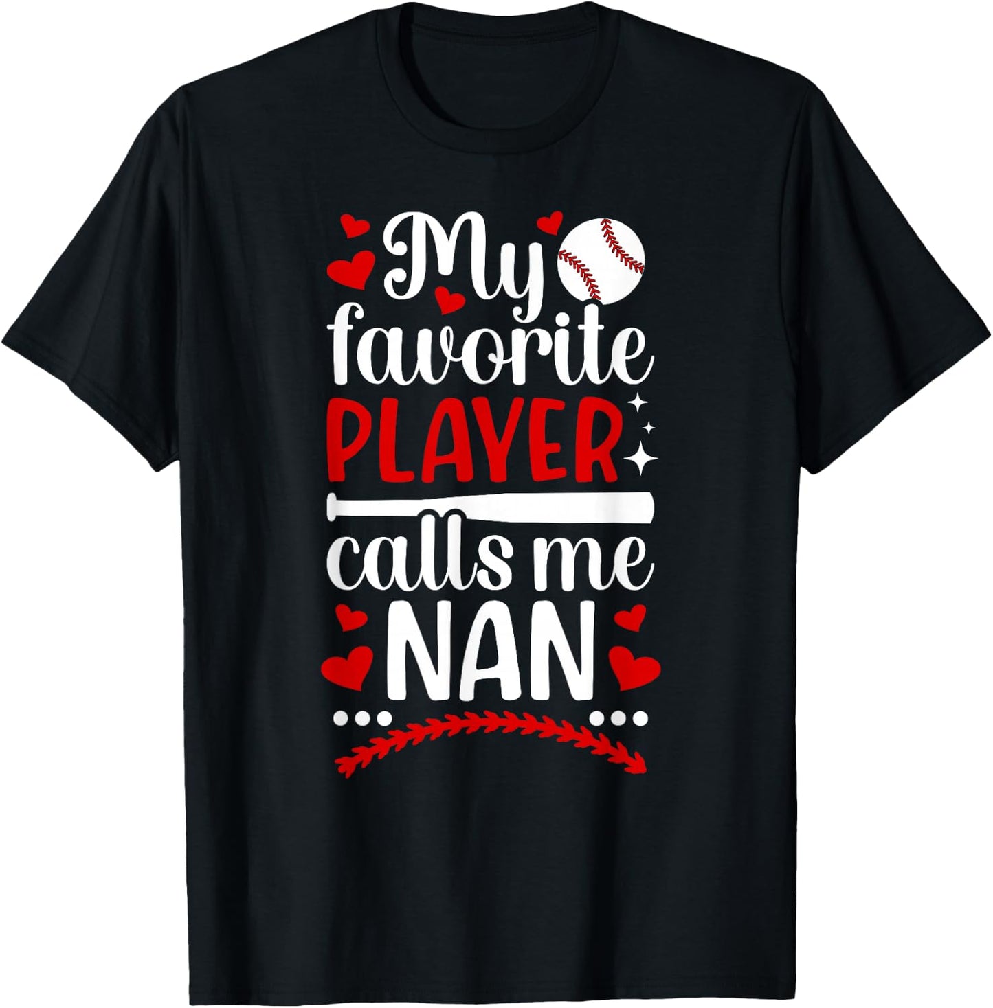 My Favorite Baseball Player Nan Baseball Nan Grandma T-Shirt - T-Shirt | Black